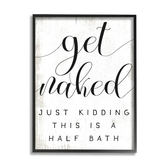 Stupell Industries Get Naked Half Bath Wall Art in Frame